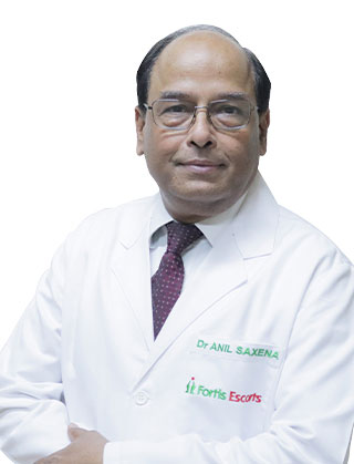 Dr. Anil Saxena Cardiac Sciences | Interventional Cardiology Fortis Escorts Heart Institute, Okhla Road